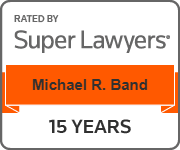 Rated By Super Lawyers | Michael R. Band | 15 Years